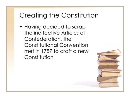 Creating the Constitution