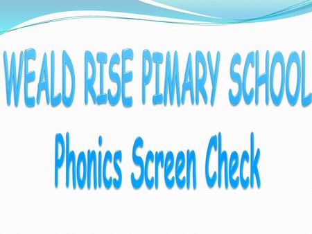 WEALD RISE PIMARY SCHOOL