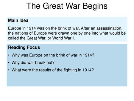 The Great War Begins Main Idea Reading Focus