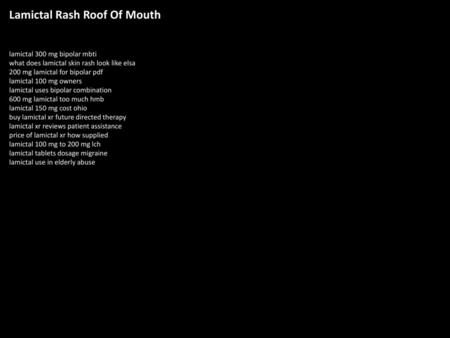 Lamictal Rash Roof Of Mouth