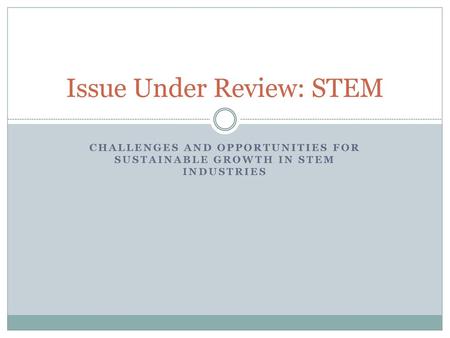 Issue Under Review: STEM