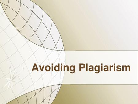 Avoiding Plagiarism.