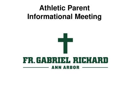 Athletic Parent Informational Meeting