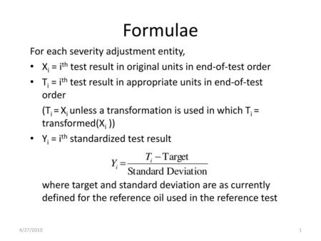 Formulae For each severity adjustment entity,