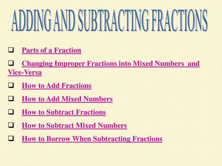 ADDING AND SUBTRACTING FRACTIONS