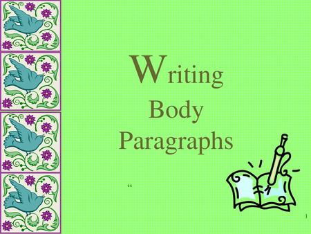 Writing Body Paragraphs