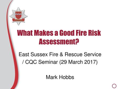 What Makes a Good Fire Risk Assessment?