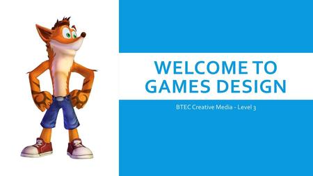 Welcome to games design