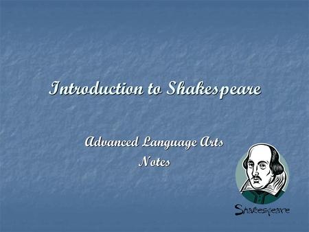 Introduction to Shakespeare