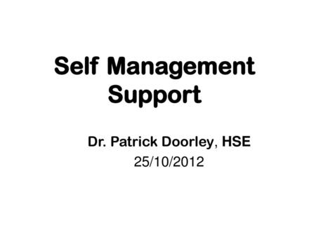 Self Management Support