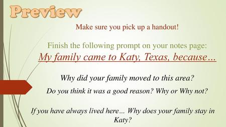 Preview My family came to Katy, Texas, because…