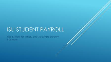 Tips & Tricks for Timely and Accurate Student Payment