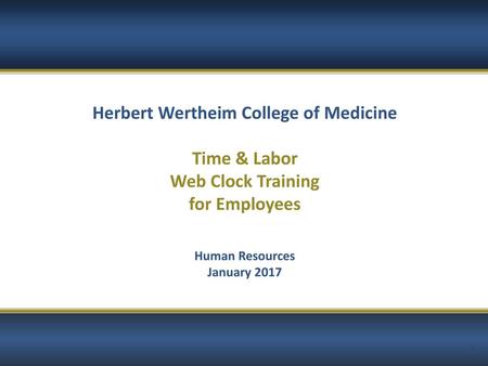 Herbert Wertheim College of Medicine