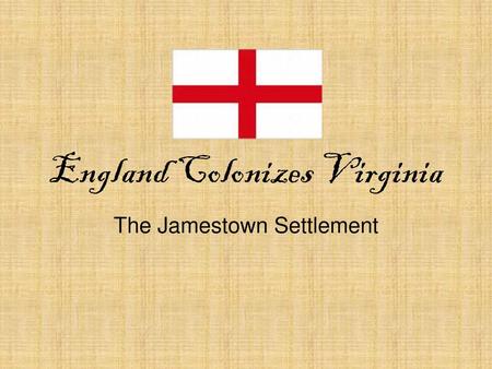 England Colonizes Virginia