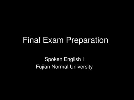 Final Exam Preparation