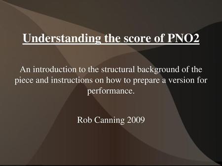 Understanding the score of PNO2