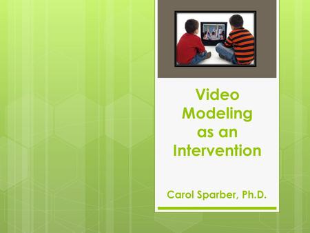 Video Modeling as an Intervention