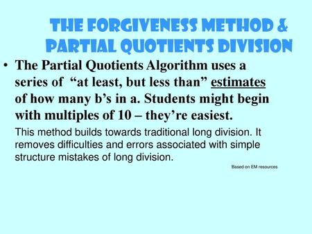 The Forgiveness Method & Partial Quotients Division