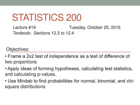 Lecture #19 Tuesday, October 25, 2016 Textbook: Sections 12.3 to 12.4