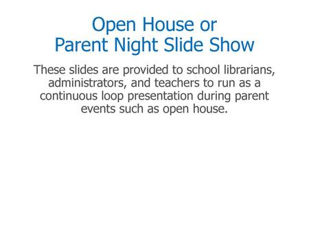 Open House or Parent Night Slide Show