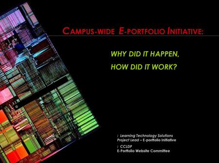 CAMPUS-WIDE E-PORTFOLIO INITIATIVE: