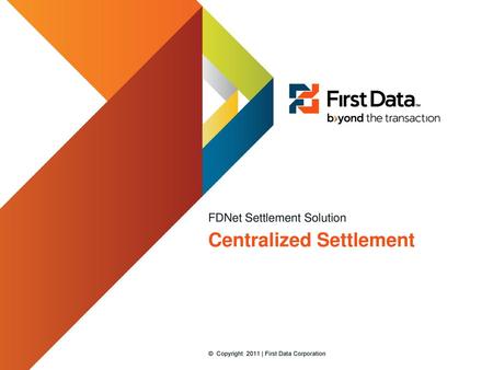 Centralized Settlement