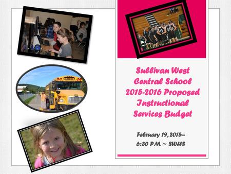 Sullivan West Central School Proposed Instructional Services Budget