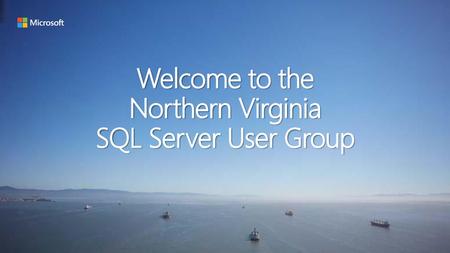 Welcome to the Northern Virginia SQL Server User Group