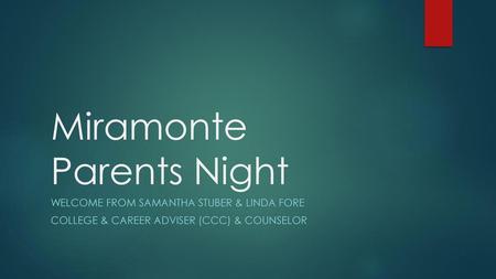 Miramonte Parents Night