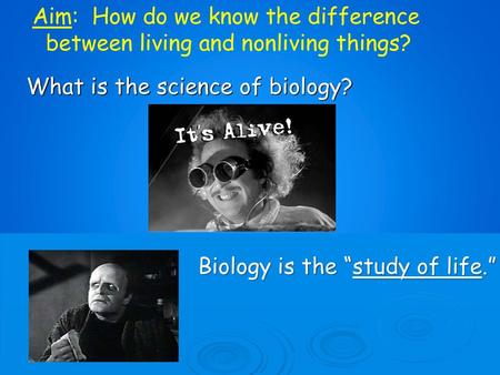 What is the science of biology?