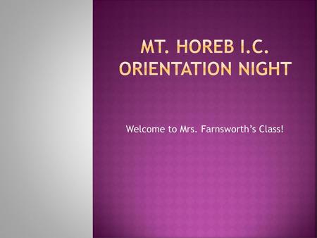 Mt. Horeb I.C. Orientation night