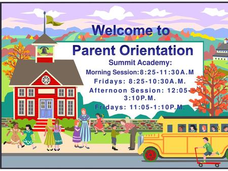 Welcome to Parent Orientation