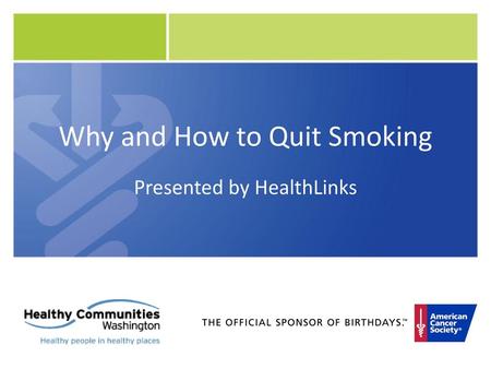 Why and How to Quit Smoking