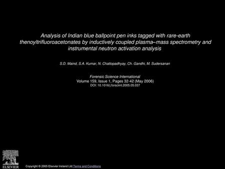 Analysis of Indian blue ballpoint pen inks tagged with rare-earth thenoyltrifluoroacetonates by inductively coupled plasma–mass spectrometry and instrumental.