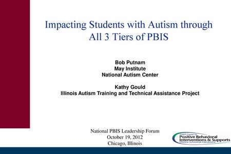 Impacting Students with Autism through All 3 Tiers of PBIS