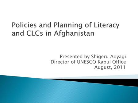 Policies and Planning of Literacy and CLCs in Afghanistan