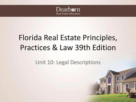 Florida Real Estate Principles, Practices & Law 39th Edition