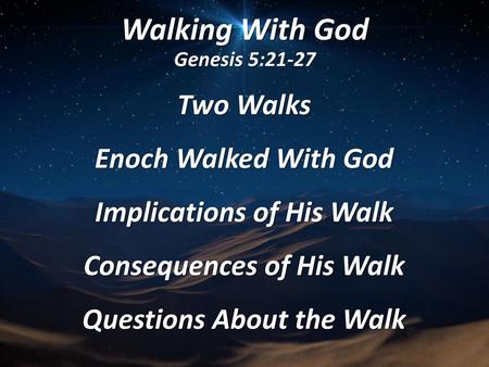 Walking With God Genesis 5:21-27