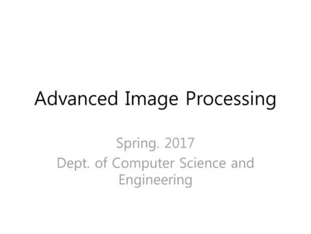 Advanced Image Processing