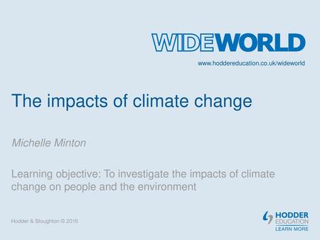 The impacts of climate change