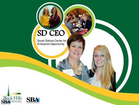 SD CEO South Dakota Center for Enterprise Opportunity.