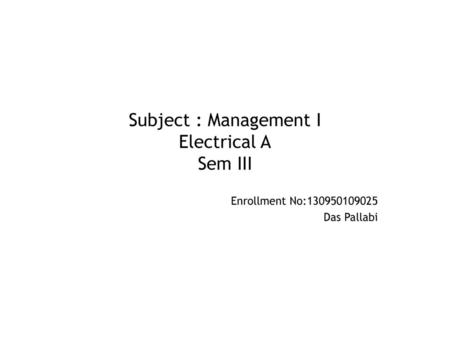 Subject : Management I Electrical A Sem III