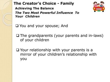 The Creator’s Choice - Family