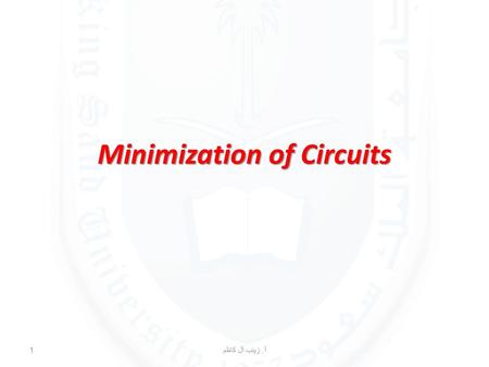 Minimization of Circuits