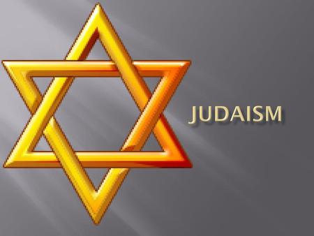 Judaism.