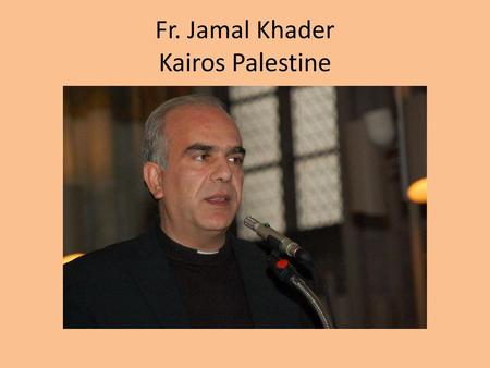 Fr. Jamal Khader Kairos Palestine