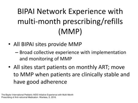 BIPAI Network Experience with multi-month prescribing/refills (MMP)