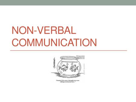 Non-verbal communication