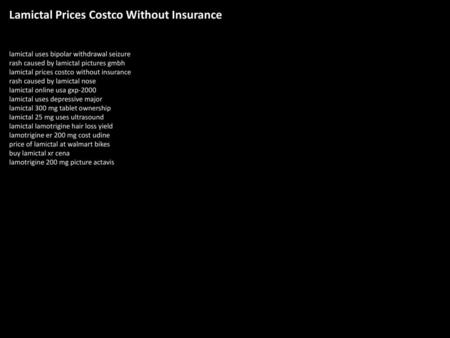 Lamictal Prices Costco Without Insurance