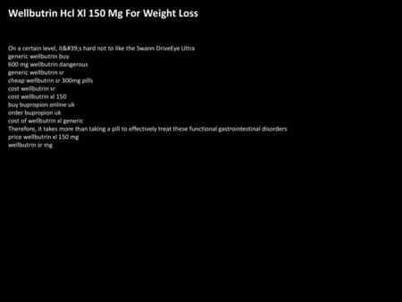 Wellbutrin Hcl Xl 150 Mg For Weight Loss